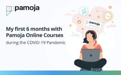 My first 6 months with Pamoja Online Courses during the COVID-19 Pandemic